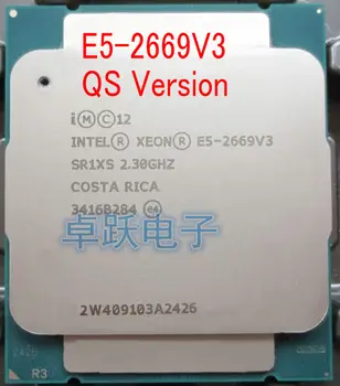 

E5 2669V3 Original Intel Xeon QS Version E5-2669 V3 E5 2669 V3 2.30GHz 30M 12Core 22NM LGA2011-3 120W Processor