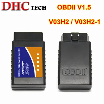 

ELM327 V1.5 Bluetooth V03H2/V03H2-1 OBD2 Car Fault Diagnosis Scanner Tool Vehicle OBDII Code Reader Diagnostic Interface