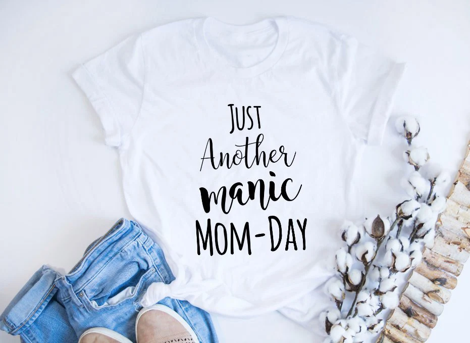 Just Another Manic Mom Day, Mom Shirt Funny, Funny Mom Shirt, Funny Tshirt, Mom Life Shirt, Gift for Mom, Manic Mom Day, Funny Shirts