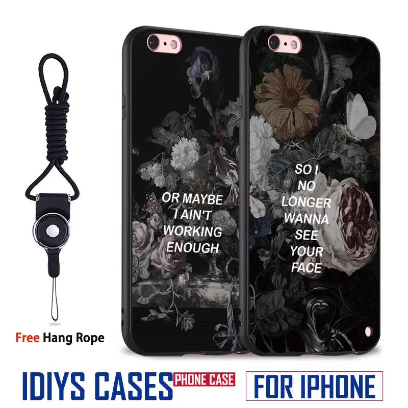 

Vintage Flower Quotes With Hang Rope Soft Silicone Mobile Phone Case Cover Shell bag For Apple iPhone 5 SE 5S 6 6S Plus 7 7Plus