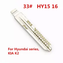 Выгравированный линейный ключ HY15 16 для hyundai серии, KIA K2, No.33 пульт автомобильной сигнализации с линией для слесаря нарезки ключей непосредственно [10 шт]