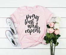 Peça confiança esperar repetir t camisa hipster christian camisa rosa feminina moda slogan nova tendência jovem estilo citação camiseta topo