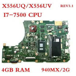 X556UQ I7-7500 Процессор с DDR4 4 Гб Оперативная память 940MX/2G плата для ASUS X556UQK X556UV X556U материнская плата для ноутбука тестирование работы