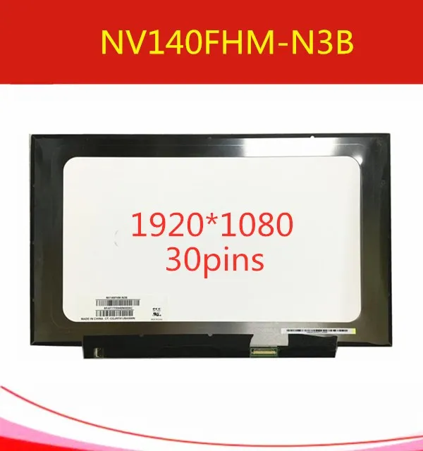 NV140FHM-N3B NV140FHM N3B светодиодный Дисплей экран с ЖК матрицей для ноутбука 14," FHD 1920X1080 30pin Глянцевая Замена ips Экран