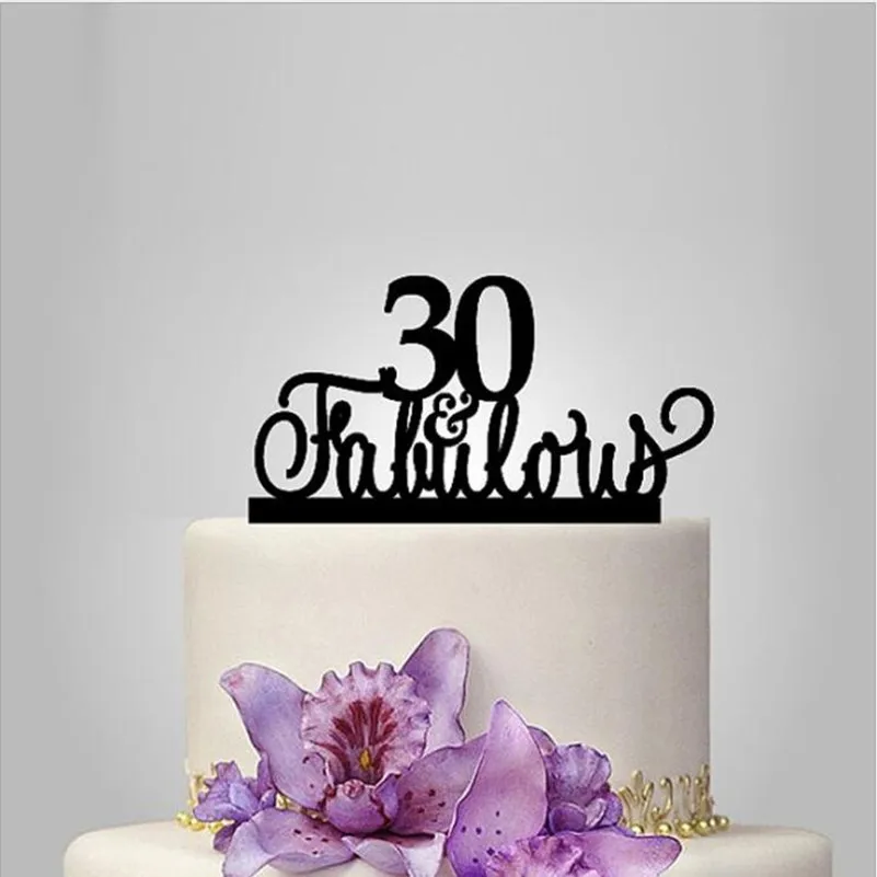 2019 настоящий акриловый Топпер для свадебного торта 30th &amp Fabulous/Свадебный