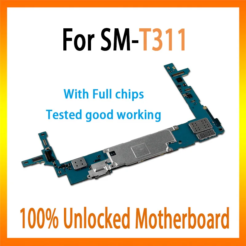 

Tested well Original logic board unlocked for Samsung Galaxy Tab 3 8.0 T311 motherboard with full chips mainboard good working