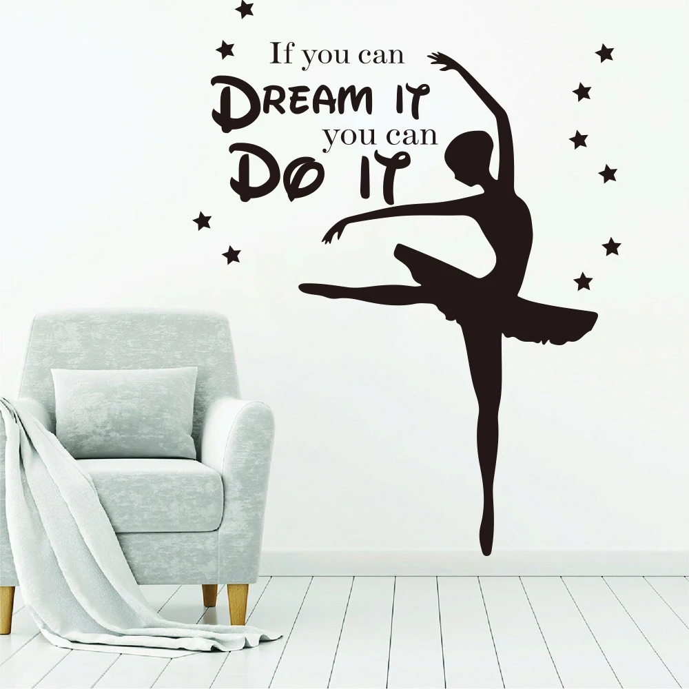 If You Can Dream It You Can Do It Quote Dance Wall Decal Kids Room Girl Room Ballet Yoga Inspirational Quote Wall Sticker Vinyl (3)