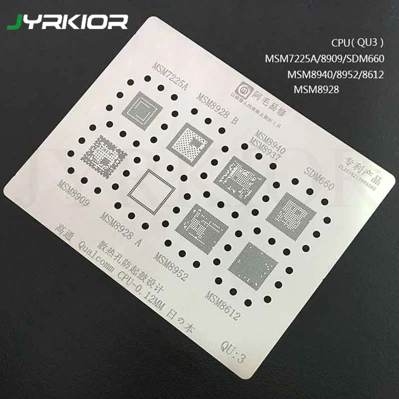 

Jyrkior For Qualcomm MSM7225A MSM8928 MSM8940 MSM8937 SDM660 MSM8612 QCOM MSM CPU BGA Reballing Stencil Plant Tin Steel Net