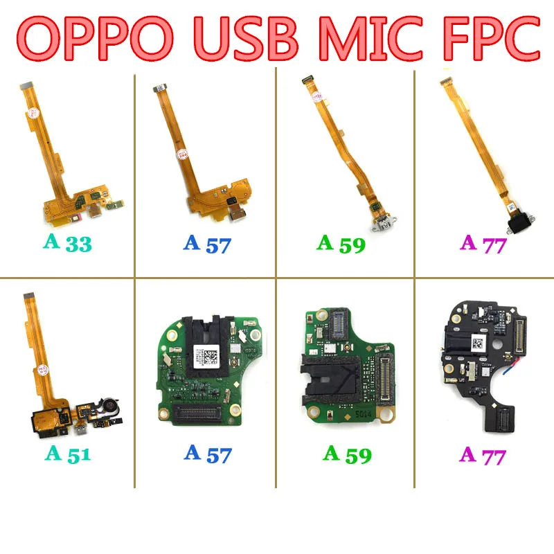 

FOR OPPO A33 A37 A51 A53 A57 A59 A73 A77 A83 USB Charging Dock LCD MIC PCB Board FPC Flex Cable FFC Smartphone Repair Accessory