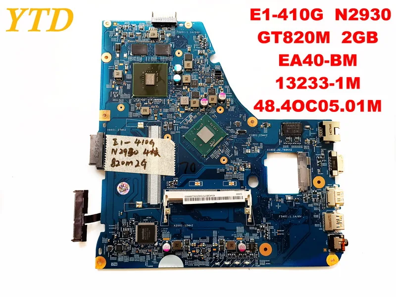 Оригинальный Для ACER E1-410G Материнская плата ноутбука N2930 GT820M 2 Гб EA40-BM 13233-1M 48.4OC05.01M