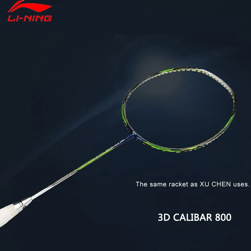 Li-Ning 3D CALIBAR 800 профессиональная ракетка для бадминтона Xu Chen прочный тип подкладка Одиночная ракетка без шнура AYPM416 EAMJ18