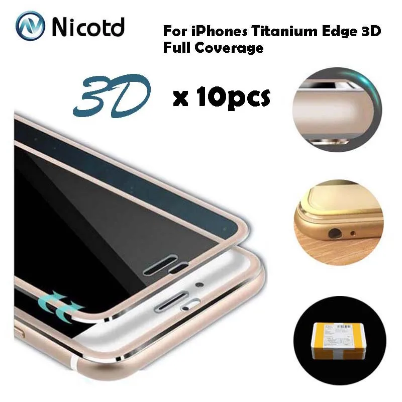  Nicotd 10 teile/los 3D Volle Abdeckung Gehärtetem Glas Für iPhone 6 6 s Titan Gebogenen Rand Displa