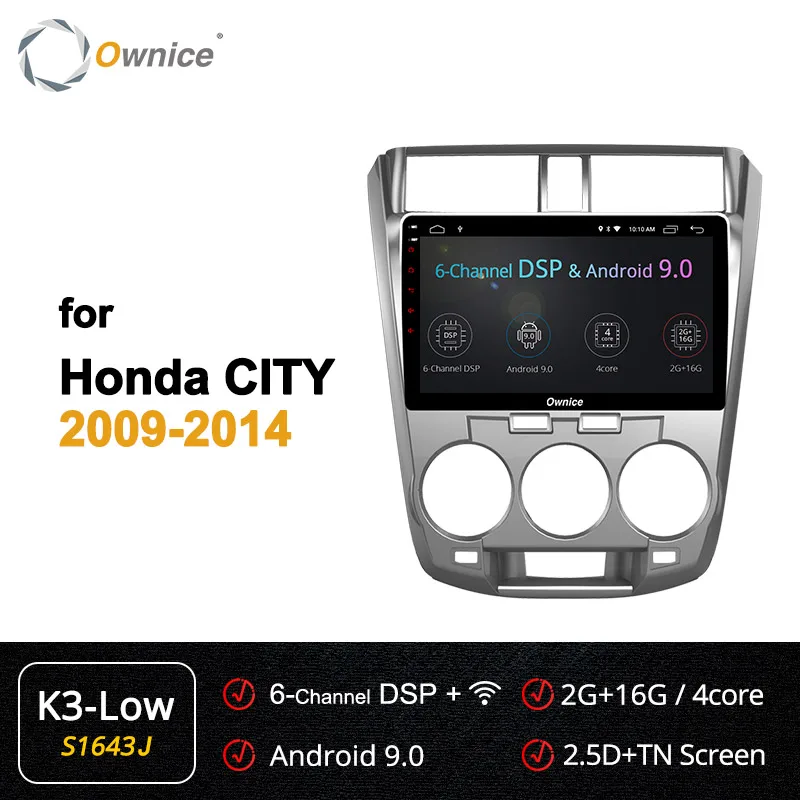 Ownice Android 9,0 Восьмиядерный DSP 4G LTE SPDIF k3 k5 k6 автомобильный Радио плеер gps DVD для HONDA CITY 2009 2010 2011 2012 2013 - Цвет: S1643 K3-Low