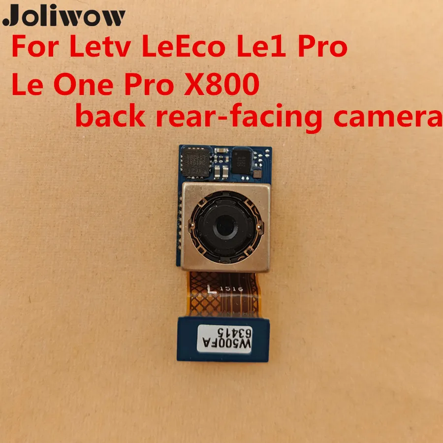 

back rear-facing camera For Letv LeEco Le 1 Pro Le One Pro X800 13 million pixels + Give silicon case 1pc