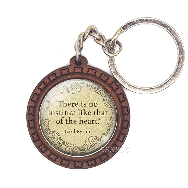 

Lord Byron Key Chain Literature Quote Glass Cabochon Pendant Wooden Keychain Keyring Literary Book Jewelry