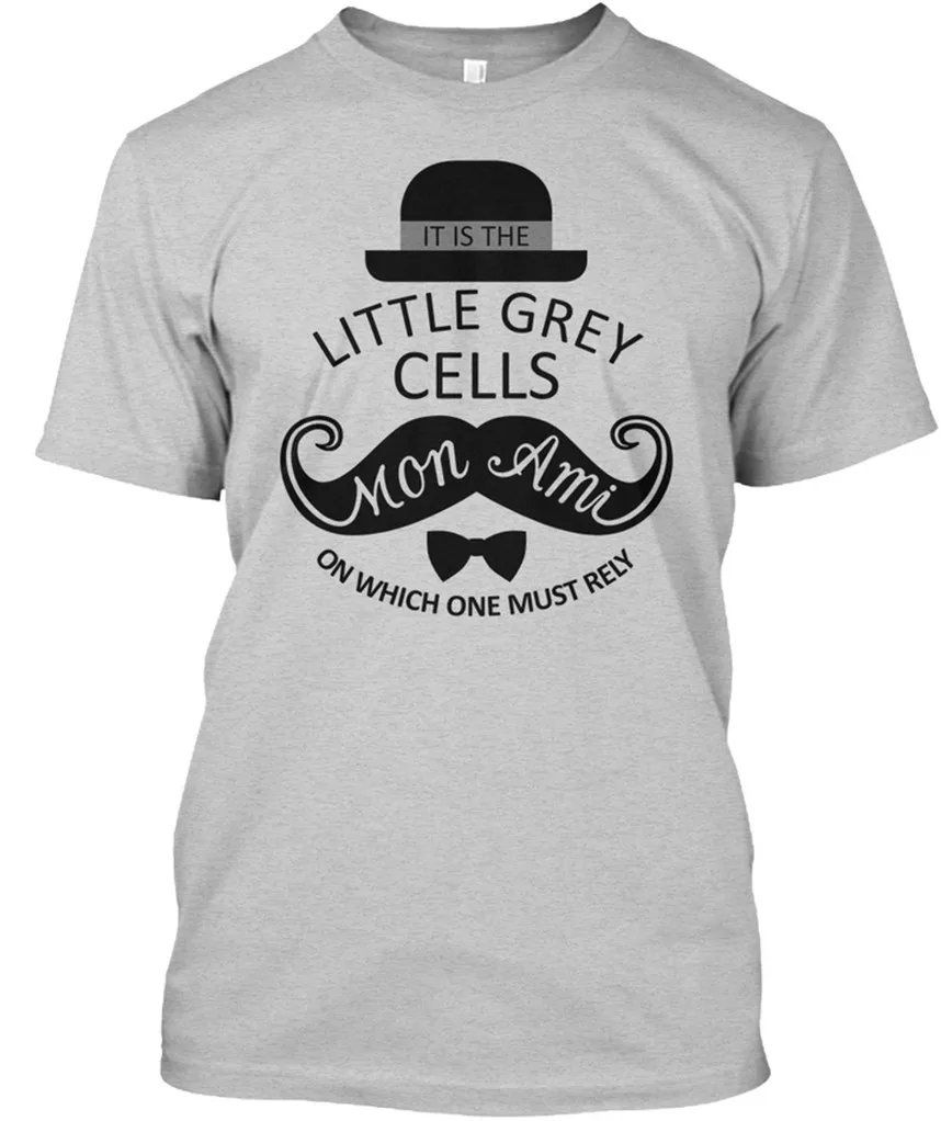 

Summer 2019 Agatha Christie Hercule Poirot It Is The Little Grey Popular Tagless Tee T Shirt Large Size