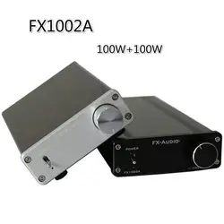 FX-AUDIO FX1002A TDA7498E TL082 аудио высокой мощности цифровой усилитель мощности аудио A1 предусилителя 160 Вт + 160 Вт amplificador аудио