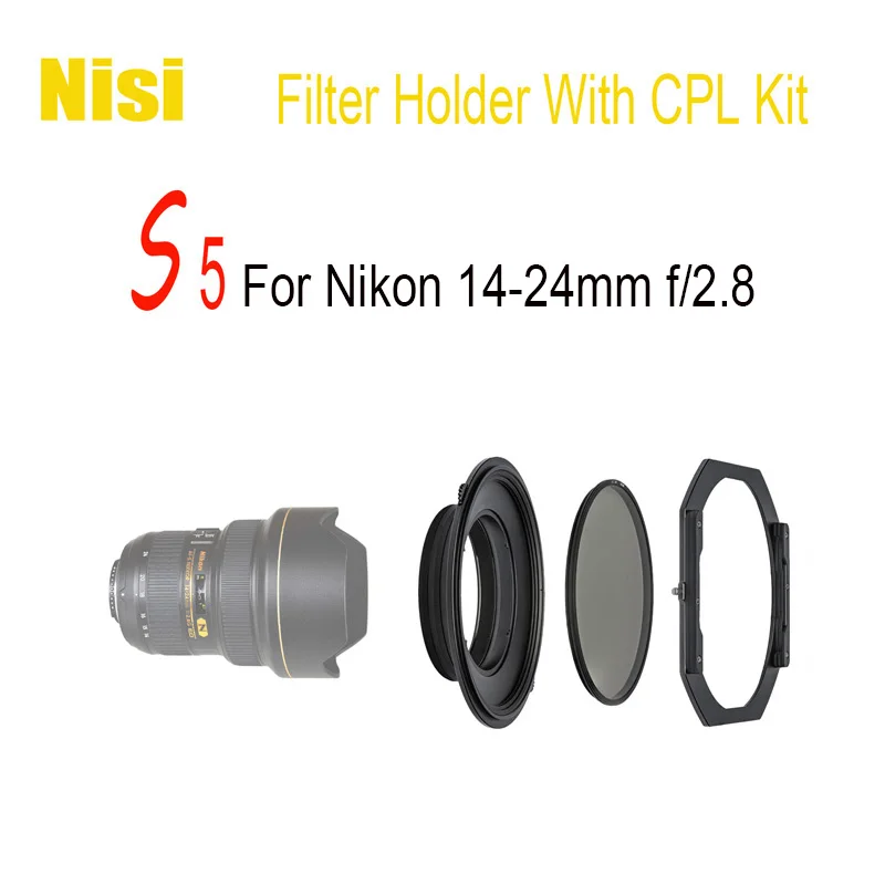 

NiSi S5 Kit 150mm Filter Holder with CPL for Nikon 14-24mm F2.8 G