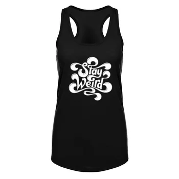 

Stay Weird Workout Racerback Casual Tank Tops Womens Shirts