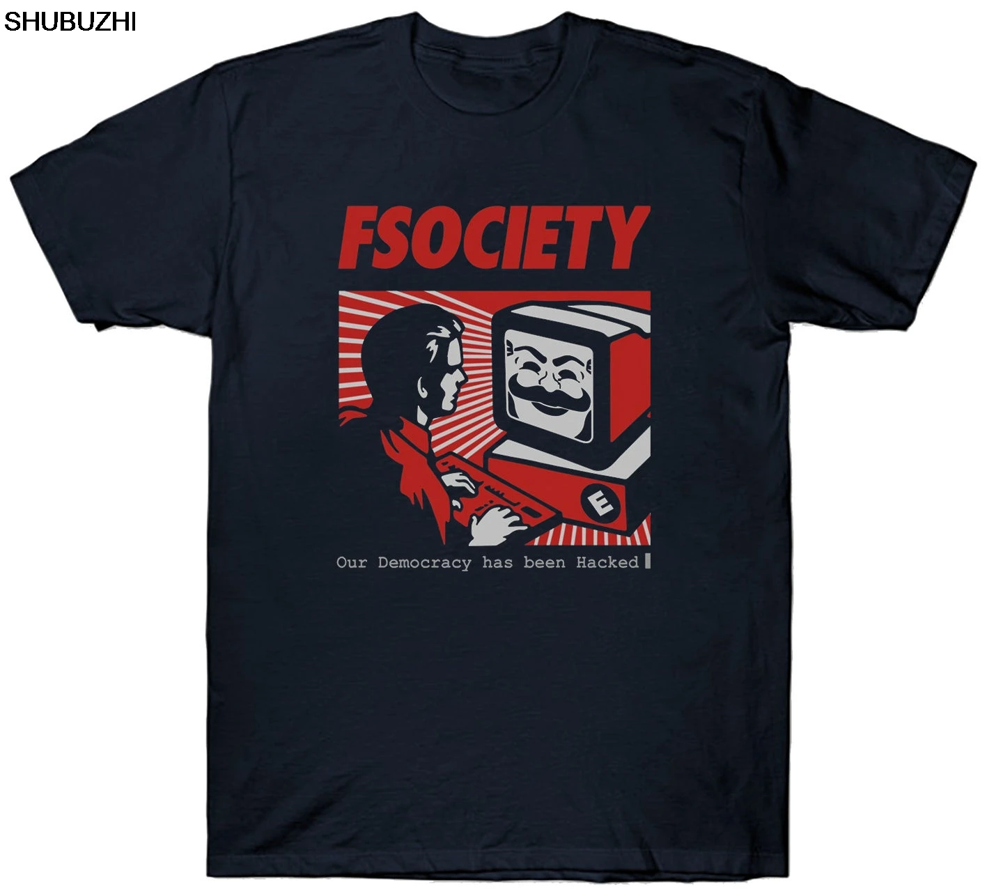 

FSOCIETY T SHIRT OUR DEMOCRACY HAS BEEN HACKED HACKER VENDETTA MASK ANONYMOUS