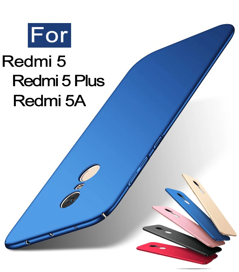

For Xiaomi Redmi 5 Plus 5Plus 5A Case Luxury Hard Frosted Plastic Slim Full Cover For Xaiomi Xiomi Xaomi Redmi 5 Plus 5 A Redmi5