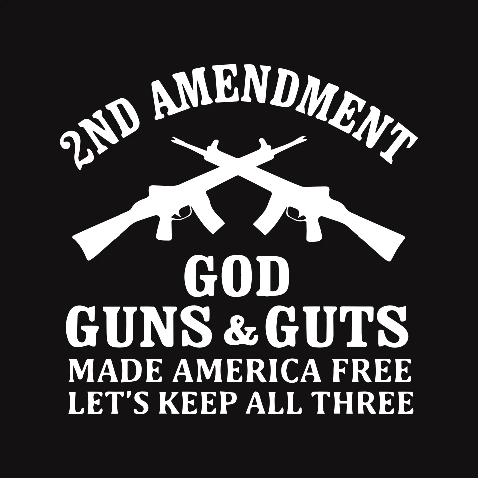 Cunymagos Car Styling 2nd Amendment Dieu Guns & Guts Made America Let's Free Keep All Three Body Stcikers Auto 13.8cm13.5cm  (6)