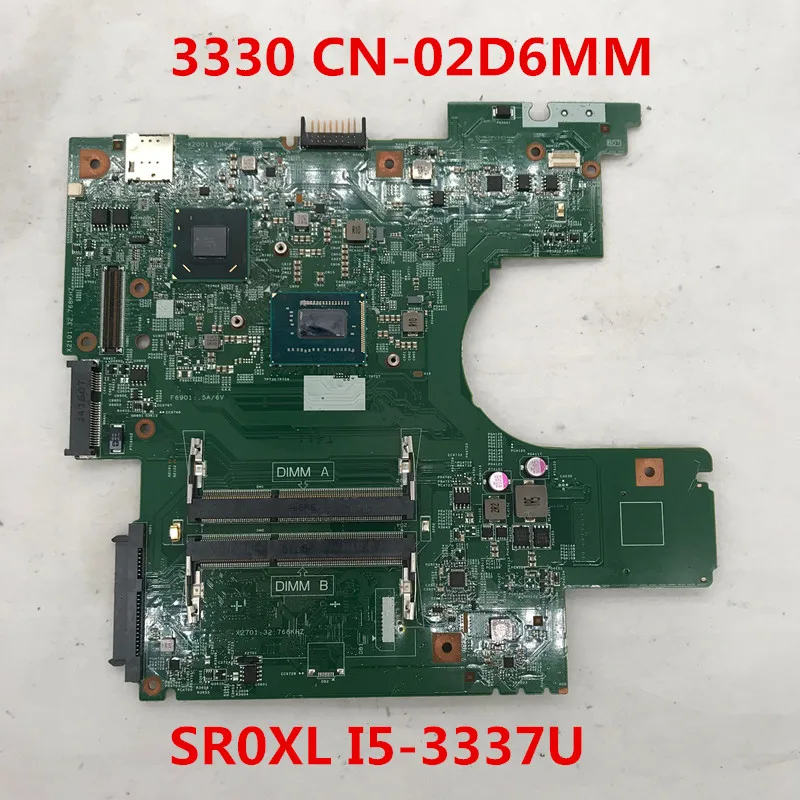 Высококачественная материнская плата для ноутбука 3330 2D6MM 02D6MM CN-02D6MM 12275-1 с