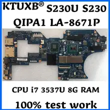 KTUXB QIPA1 LA-8671P для lenovo Thinkpad S230U S230 Тетрадь материнская плата 00HW240 04X0734 Процессор i7 3537U 8G Оперативная память Тесты работы