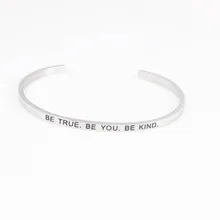 Быть правдой. У вас есть возможность. Будьте добры. Браслеты из нержавеющей стали с гравировкой великолепное предложение манжеты браслет с мантрой для женщин ювелирные изделия