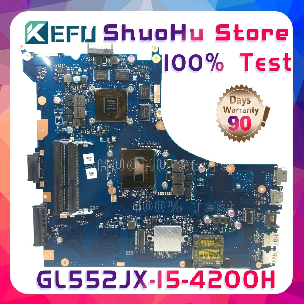 

KEFU ZX50J For ASUS GL552JX laptop motherboard GL552JX FX-PLUS I5-4200H GTX960M tested 100% work original mainboard