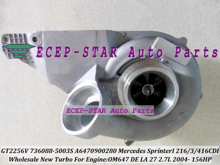 GT2256V 736088-5003S 736088 A6470900280 Turbo  Turbocharger For Mercedes Sprinter I 216CDI 316CDI 416CDI 2004- 2.7L D 154HP OM647 DE LA 27 (2)