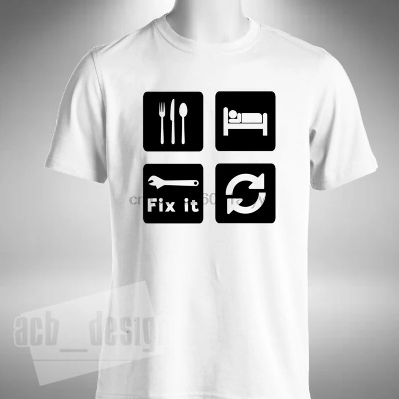 Eat Sleep Fix It Repeat Mens T Shirt Funny Mechanic Engineer