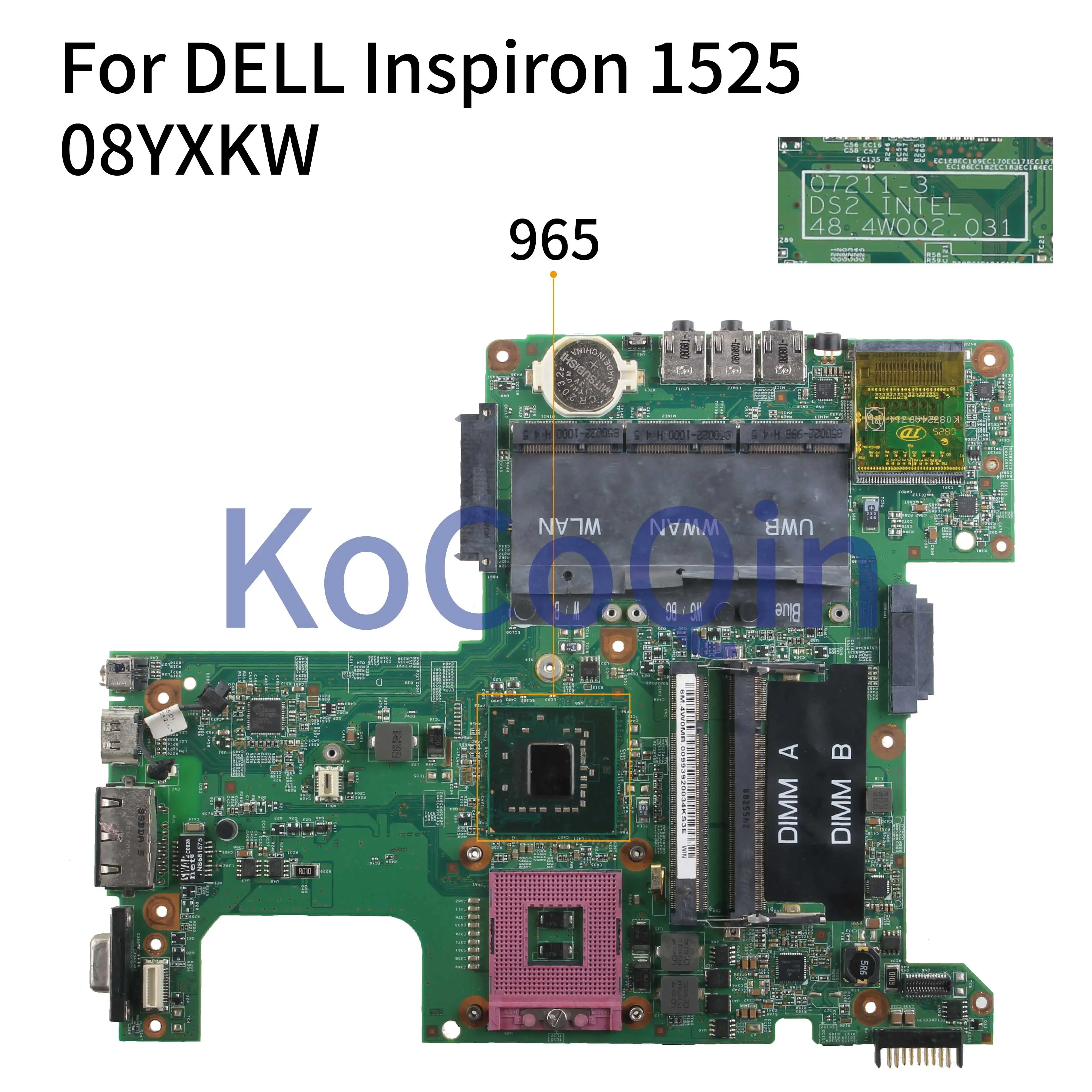 KoCoQin материнская плата для ноутбука DELL Inspiron 1525 материнская плата 07211-3 48.4W002.031 CN-08YXKW 08YXKW 965