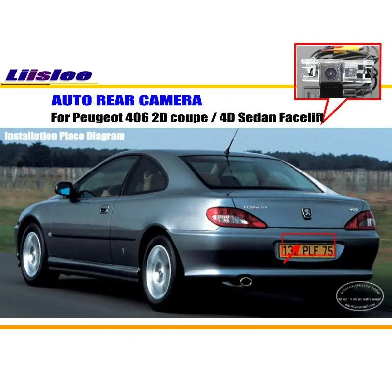 

Liislee Rear View Camera For Peugeot 406 2D coupe / 4D Sedan Facelift / Reverse Camera / NTST PAL / License Plate Light OEM