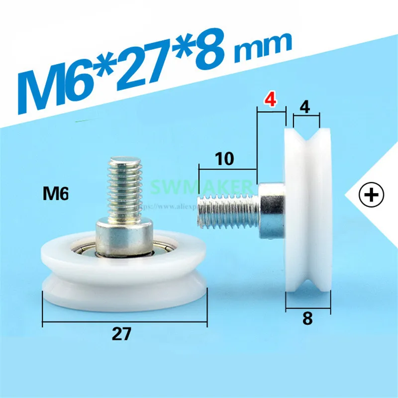 

1pcs M6*27*8mm 6*27*8mm V grooved wheel, M6 screw / thread, 626ZZ plastic bearing pulley / over line guide wheel