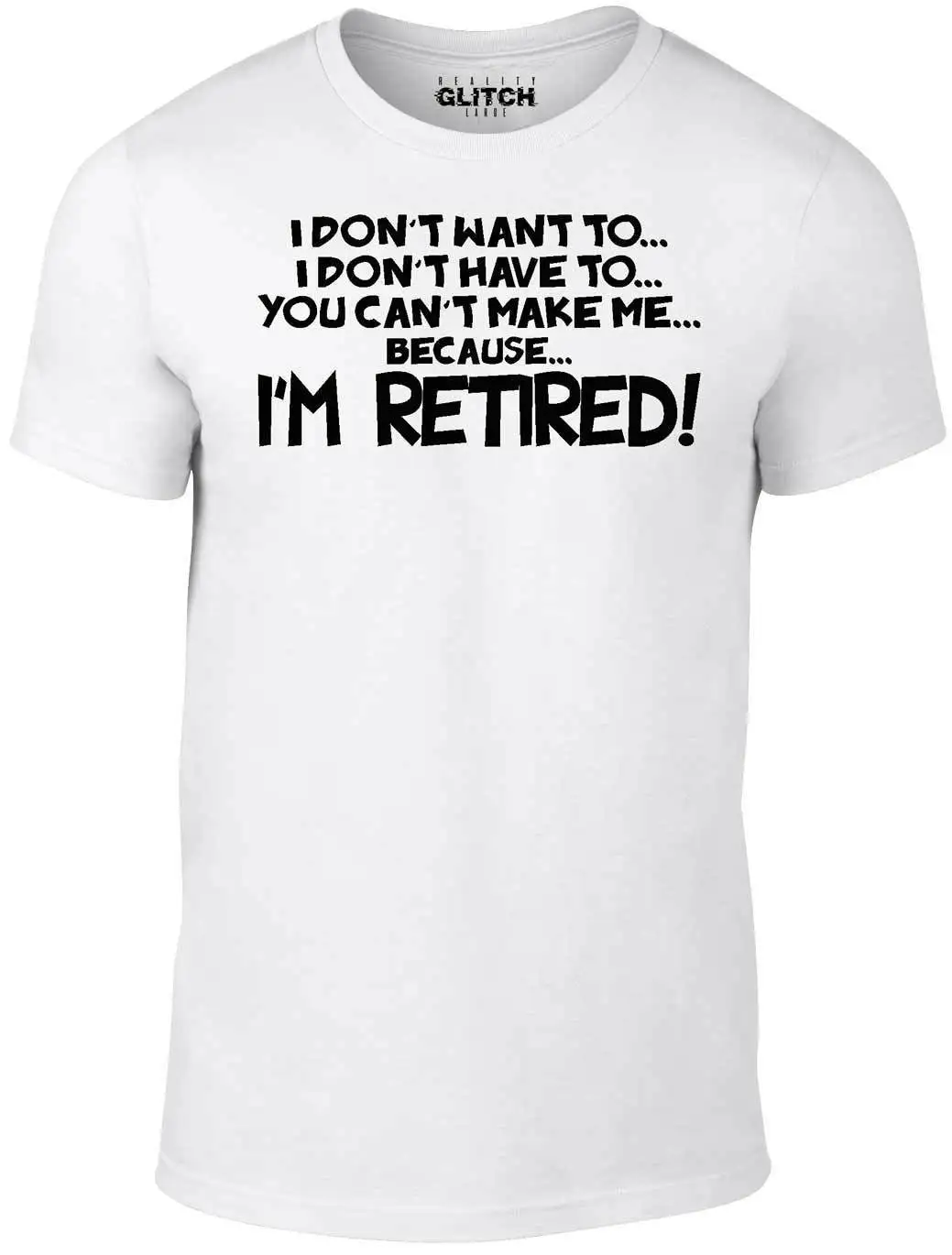 Мужская футболка с надписью I'm Retired забавный подарок Old Age Joke 60th Work Sixties из 100%
