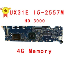 UX31E Motherboard 4GB RAM i5 2557M RAM For ASUS UX31E laptop Motherboard UX31E Mainboard UX31E Motherboard