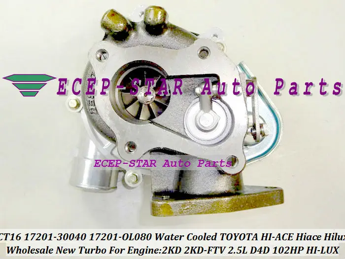 CT16 17201-30040 17201-OL080 Water Cooled Turbo For TOYOTA HI-ACE HI-LUX Hiace Hilux 2KD 2KD-FTV 2.5L D4D 102HP (2)