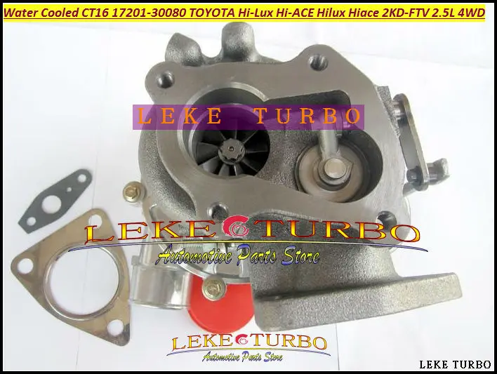 Water Cooled CT16 17201-30080 30080 Turbo Turbocharger For TOYOTA Hi-Lux Hi-ACE Hilux Hiace KDH222 2KD 2KD-FTV 2KDFTV 2.5L D 4WD (7)