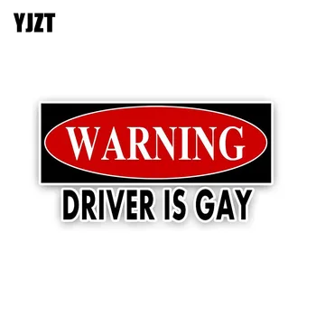 

YJZT 14.8CM*7.6CM Funny Driver Is Gay Warning PVC Decal Car Sticker 12-0221