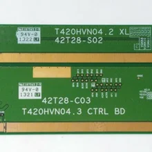 2 шт./лот T420HVN04.3 CTRL BD 42T28-C03 T420HVN04.2 XL 42T28-S02 деталь печатной платы ЖК-панели пара