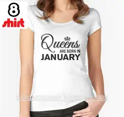 2018 г. Ограниченная Camisetas Топы Harajuku Homme высокое качество короткие Для женщин для королевы рождаются в январе футболка