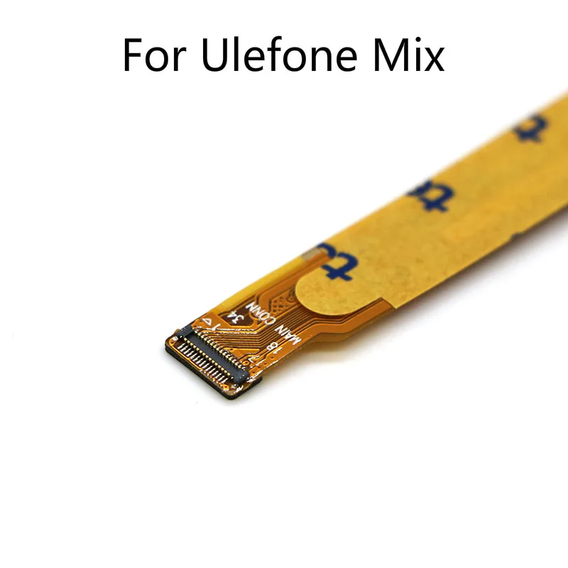 Оригинальная основная лента гибкий кабель гибкая печатная плата аксессуары для Ulefone Mix починка смартфона Замена материнской платы