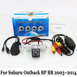 Вид сзади автомобиля Камера для Subaru Outback BP br 2003 ~ 2014/RCA AUX Провода или Беспроводной/HD CCD Ночное видение транспортного средства резервного