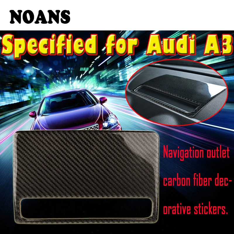 

NOANS Styling Carbon Fiber Dashboard Navigation Decorative GPS Trim Frame Stickers For Audi A3 8V 8p 8l 2012-2017 Accessories