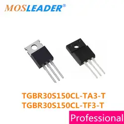 Mosleader, 50 шт в наборе, TO220 TGBR30S150CL-TA3-T TO220F TGBR30S150CL-TF3-T TGBR30S150 TGBR30S150C TGBR30S150CL