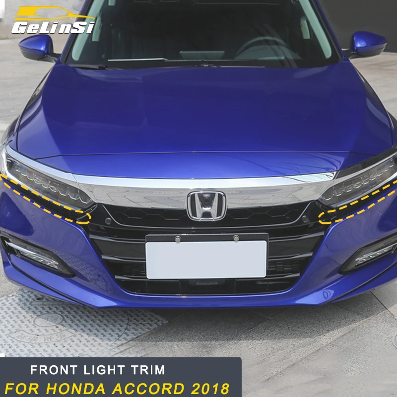 GELINSI For Honda Accord 2018 Front Light trim Exterior GELINSI For Honda Accord 2018 Front Light trim Exterior