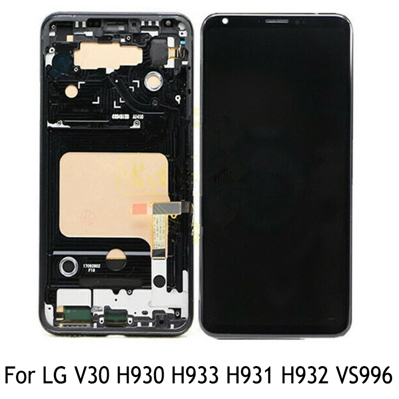 

Original LCD For LG V30 H930 H933 H931 H932 VS996 LCD Screen Touch Screen Assembly With Frame 6.0inch