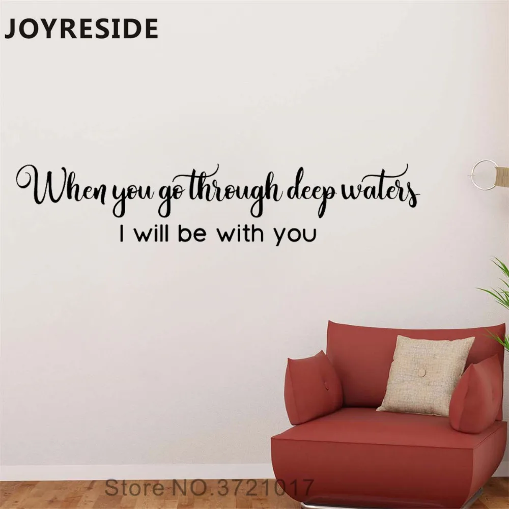 

JOYRESIDE When You Go Through Wall Decal Quotes I Will Be With You Wall Sticker Vinyl Decor Home Room Decor Interior DesignA1138