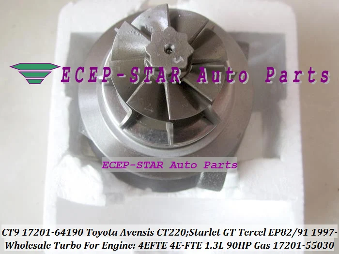 CT9 17201-64190 17201-55030 Turbo CHRA Cartridge For Toyota Avensis CT220 Starlet GT Tercel EP82 EP91 1997- 4EFTE 4E-FTE 1.3L 90HP Gas (6)